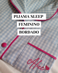 Conjunto Sleep Feminino Bordado Personalizado - Sob encomenda