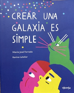 Crear una galaxia es simple