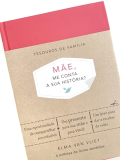 Livro para o bebê: “Mãe - Me conta a sua história?” - comprar online