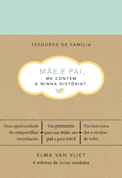 Livro do Bebê - “Mãe e Pai - Me contem a minha história?” - comprar online