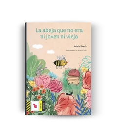 La abeja que no era ni jóven ni vieja