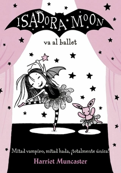 Isadora Moon 4 - Va al ballet