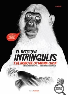 El detective Intríngulis y el robo de la Mona Luisa
