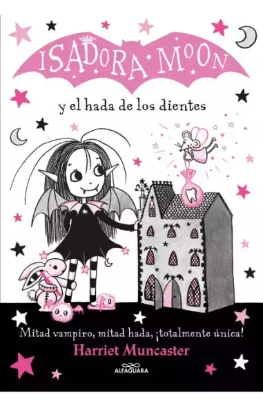 Isadora Moon 10 : Isadora Moon y el hada de los dientes