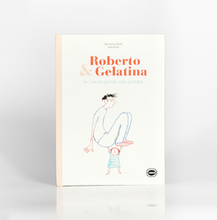 Roberto & Gelatina