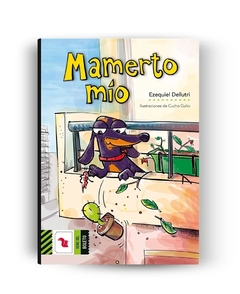 Mamerto mío