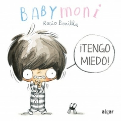 Tengo miedo ( Baby Moni )