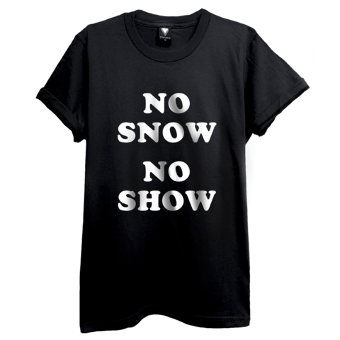 Remera NO SNOW NO SHOW