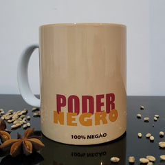 Caneca Poder Negro - Soul Negão e Mulher Preta 