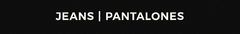 Banner de la categoría Jeans | Pantalones