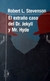 El extraño caso del Dr. Jekyll y Mr Hyde - Robert L. Stevenson (Varias editoriales)
