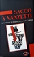 Sacco y Vanzetti: sus vidas, sus alegatos, sus cartas