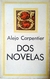 Dos novelas - Alejo Carpentier