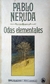 Odas elementales - Pablo Neruda