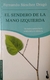 El sendero de la mano izquierda - Fernando Sánchez Dragó