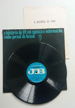 LP - A HISTÓRIA DE 69 EM MÚSICA E INFORMAÇÃO RÁDIO JORNAL DO na internet