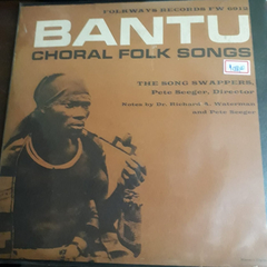 Lp - Bantu Choral Folk Songs