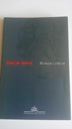Homem Comum - Philip Roth