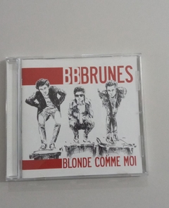 Cd - BB Brunes ‎– Blonde Comme Moi