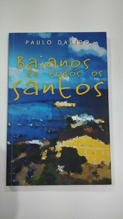 Baiano De Todos Os Santos - Paulo Daltro