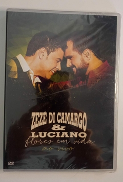 DVD - ZEZÉ DI CAMARGO & LUCIANO -LACRADO - FLORES EM VIDA AO