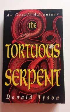 The Tortuous Serpent - Na Occult Adventure - Donld Tyson