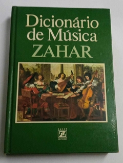 Dicionário De Música Zahar - Editoria Luiz Paulo Horta