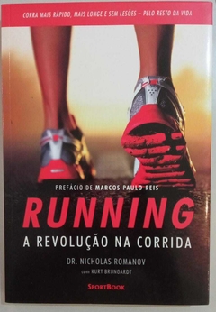 Running - A Revolução Na Corrida - Dr Nicholas Romanov