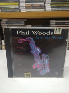 CD - Phil Woods: Into The Woods (The Best of Phil)