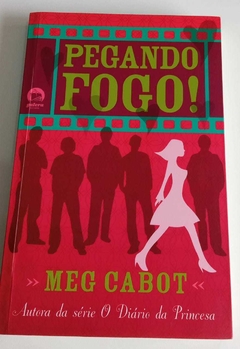 Pegando Fogo - Meg Cabt
