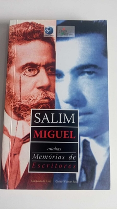 Minhas Memorias De Escritores - Salim Miguel