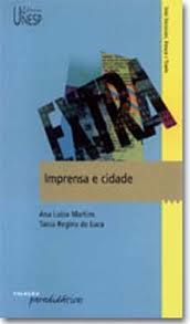 Extra - Imprensa e Cidade - Ana Luiza Martins - Tania Regina De Luca