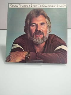 Lp - Love Or Something Like It - Kenny Rogers