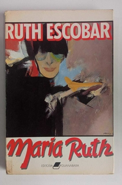 Maria Ruth - Ruth Escobar