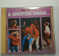 Cd - The Fevers - A Juventude Manda