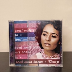 CD - Tamy: Soul Mais Bossa