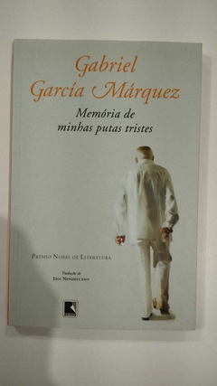 Memoria De Minhas Putas Tristes - Gabriel Garcia Marquez