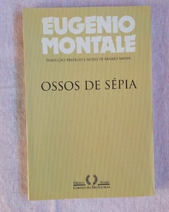 Ossos De Sépia - Eugenio Montale