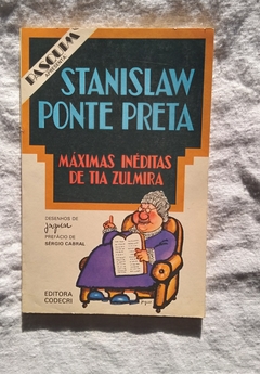 Máximas Inéditas De Tia Zulmira - Stanislaw Ponte Preta