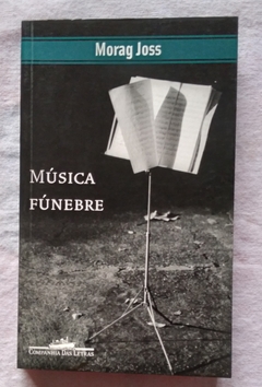 Música Fúnebre - Morag Joss