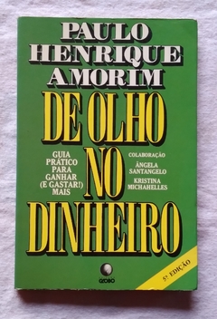 De Olho No Dinheiro - Paulo Henrique Amorim