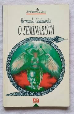 Série Bom Livro - O Seminarista - Bernado Guimarães