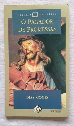 Coleção Prestígio - O Pagador De Promessas - Dias Gomes