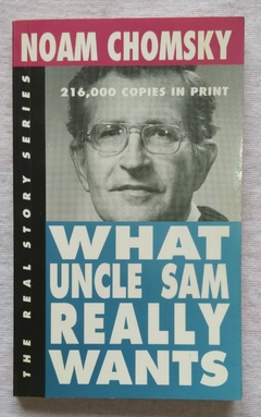 What Uncle Sam Really Wants - The Real Story Series - Noam Chomsky