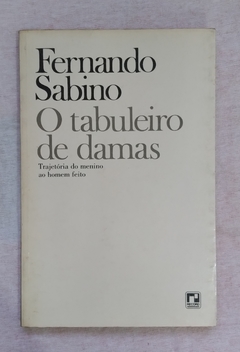 O Tabuleiro De Damas - Fernando Sabino