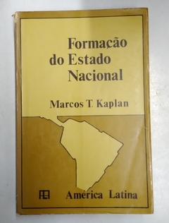 Formação Do Estado Nacional - Marcos T. Kaplan