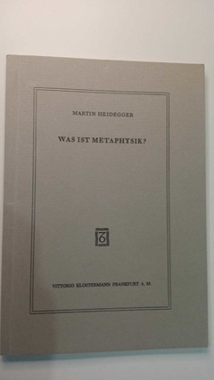 Whas Ist Metaphysik? - Martin Heidegger