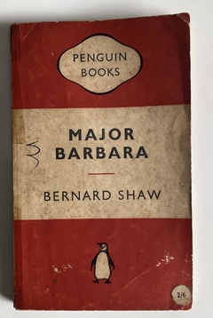 Major Barbara - Bernard Shaw