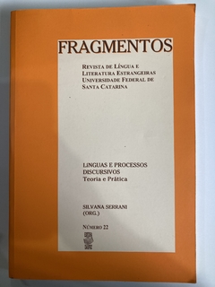 Fragmentos - Revista De Língua E Literatura Estrangeiras Ufsc- Línguas E Processos Discursivos - Org - Silvana Serrani