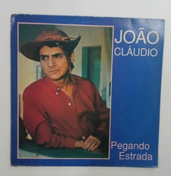 LP - JOÃO CLÁUDIO - PEGANDO ESTRADA
